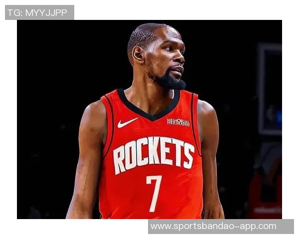 杜兰特回忆勇士询问回归感激之情火箭对我才是真正的尊重